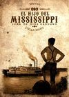 HIJO DEL MISSISSIPPI, EL