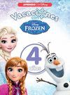 VACACIONES CON FROZEN. 4 AÑOS (APRENDO CON DISNEY)