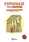 ESPIONAJE PARA POLÍTICOS