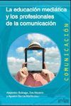 EDUCACION MEDIATICA Y LOS PROFESIONALES DE LA COMUNICACION