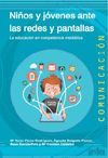 NIÑOS Y JÓVENES ANTE LAS REDES Y PANTALLAS