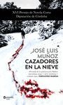 CAZADORES EN LA NIEVE