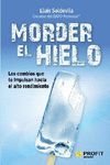 MORDER EL HIELO