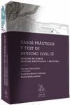 CASOS PRÁCTICOS Y TEST DE DERECHO CIVIL III