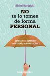 NO TE LO TOMES DE FORMA PERSONAL