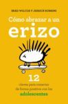 COMO ABRAZAR A UN ERIZO -BOOKS4POCKET