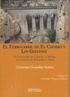 EL FERROCARRIL DE EL CHORRO Y LOS GAITANES