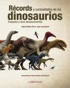 RÉCORDS, MITOS Y CURIOSIDADES DE LOS DINOSAURIOS