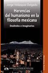 HERENCIAS DEL HUMANISMO EN LA FILOSODÍA MEXICANA