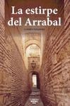 LA ESTIRPE DEL ARRABAL