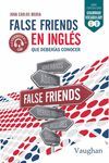 FALSE FRIENDS