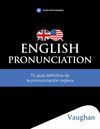 ENGLISH PRONUNCIATION BY VAUGHAN
