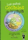 LOS PUTOS CÓCTELES DE LA YAYA