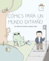 COMICS PARA UN MUNDO EXTRAÑO