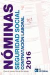 NÓMINAS, SEGURIDAD SOCIAL, CONTRATACIÓN LABORAL 2016