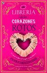 LA LIBRERIA DE LOS CORAZONES ROTOS