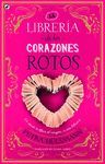 LA LIBRERIA DE LOS CORAZONES ROTOS