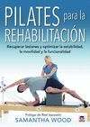 PILATES PARA LA REHABILITACIÓN.