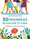 50 MANERAS DE SALVAR TU VIDA