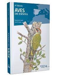 AVES DE ESPAÑA -4ª EDICION