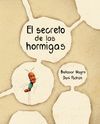 SECRETO DE LAS HORMIGAS,EL