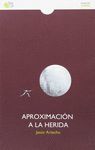APROXIMACION A LA HERIDA