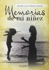 MEMORIAS DE MI NIÑEZ