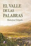 EL VALLE DE LAS PALABRAS