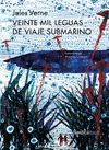 VEINTE MIL LEGUAS DE VIAJE SUBMARINO (NUEVA EDICIÓN)