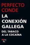 LA CONEXIÓN GALLEGA