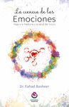 LA CIENCIA DE LAS EMOCIONES