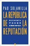 LA REPÚBLICA DE LA REPUTACIÓN