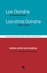 LOS GONDRA (UNA HISTORIA VASCA). LOS OTROS GONDRA