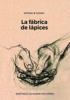 FÁBRICA DE LÁPICES