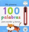 MIS 100 PRIMERAS PALABRAS PARA ESCRIBIR Y BORRA