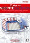 50 AÑOS DEL VICENTE CALDERON