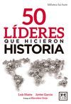 50 LÍDERES QUE HICIERON HISTORIA