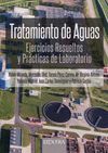 TRATAMIENTO DE AGUAS. EJERCICIOS RESUELTOS Y PRACTICAS DE LABORATORIO