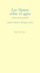LLAMAS SOBRE EL AGUA,LAS