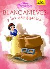 BLANCANIEVES Y LOS TRES GIGANTES. CUENTO