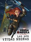 VIUDA NEGRA. LOS ORÍGENES. LAS DOS VIUDAS NEGRAS. CUENTO