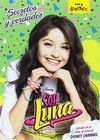 SOY LUNA. SECRETOS Y VERDADES