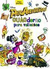 PATOAVENTURAS. CUACDERNO PARA VALIENTES