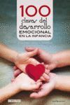 100 CLAVES DEL DESARROLLO EMOCIONAL EN LA INFANCIA