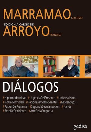 DIÁLOGOS. MARRAMAO, GIACOMO Y ARROYO, FRANCESC