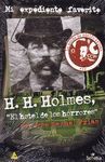 H.H. HOLMES, EL HOTEL DE LOS HORRORES