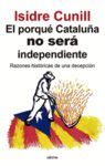 PORQUÉ CATALUÑA NO SERÁ INDEPENDIENTE