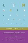 LINGÜÍSTICA COSERIANA, LINGÜÍSTICA HISTÓRICA, TRADICIONES DISCURSIVAS