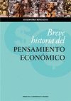 BREVE HISTORIA DEL PENSAMIENTO ECONOMICO