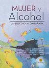 MUJER Y ALCOHOL: LA SOLEDAD ACOMPAÑADA